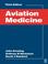 Cover of: Aviation medicine
