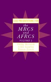 Cover of: Case Presentations for the Mrcs and Afrcs (Case Presentations for the Mrcs & Afrcs)
