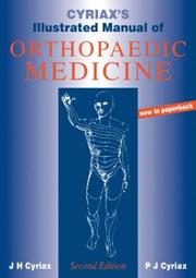 Cover of: Cyriax's Illustrated Manual of Orthopaedic Medicine by James Henry Cyriax