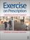 Cover of: Exercise on prescription