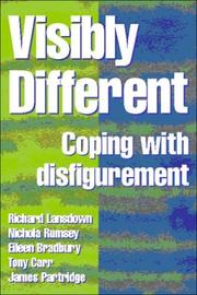 Cover of: Visibly different: coping with disfigurement