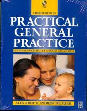 Cover of: Practical general practice: guidelines for effective clinical management
