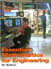 Cover of: Essential mathematics for engineering by W. Bolton