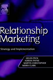 Cover of: Relationship Marketing by Helen Peck, Moira Clark, Adrian Payne, Christopher, Martin.