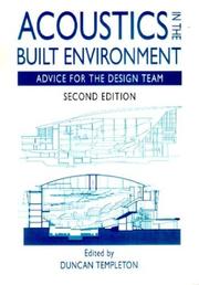 Cover of: Acoustics in the built environment: advice for the design team
