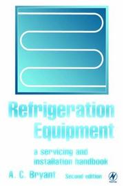 Cover of: Refrigeration equipment: a servicing and installation handbook