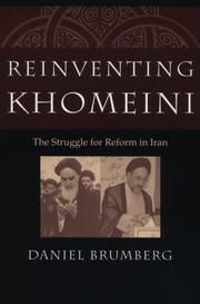 Cover of: Reinventing Khomeini The Struggle for Reform in Iran