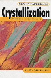 Cover of: Crystallization by J. W. Mullin