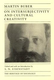 Cover of: On intersubjectivity and cultural creativity by Martin Buber