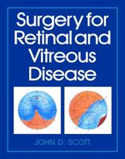 Cover of: Surgery for retinal and vitreous disease by Scott, John D.