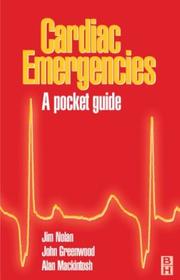 Cover of: Cardiac emergencies by J. Nolan