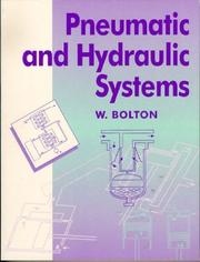 Pneumatic and hydraulic systems by W. Bolton