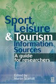 Cover of: Sport, leisure, and tourism information sources by edited by Martin Scarrott.
