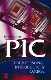 Cover of: PIC: your personal introductory course