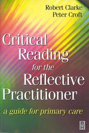 Cover of: Critical Reading for the Reflective Practitioner by Robert Clarke, Peter Croft