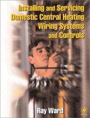 Cover of: Installing and servicing domestic central heating wiring systems and controls