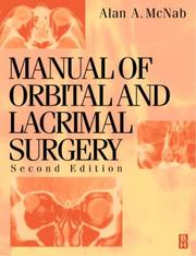 Cover of: Manual of orbital and lacrimal surgery by Alan A. McNab, Alan A. McNab