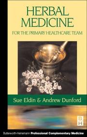 Herbal medicine in primary care by Sue Eldin, Andrew Dunford