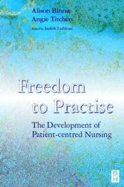 Cover of: Freedom to Practice: The Development of Patient-Centered Nursing