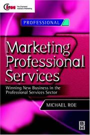 Cover of: Marketing Professional Services by Michael Roe