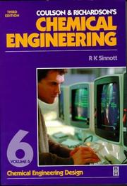 Cover of: Chemical Engineering Volume 6: Chemical Engineering Design (Coulson and Richardson's Chemical Engineering Series)