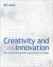 Cover of: Creativity and Innovation: The Structural Engineer's Contribution to Design