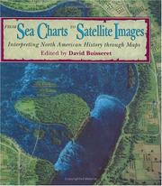 Cover of: From sea charts to satellite images: interpreting North American history through maps