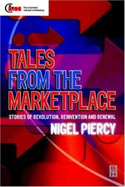 Cover of: Tales from the marketplace: stories of revolution, reinvention and renewal