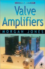 Cover of: Valve amplifiers by Morgan Jones, Morgan Jones