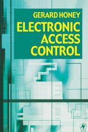Cover of: Electronic Access Control by Gerard Honey