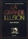 Cover of: La Grande illusion