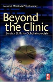 Cover of: Beyond the clinic | Merrick Moseley