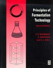 Cover of: Principles of Fermentation Technology by P. F. Stanbury, A. WHITAKER, S. Hall