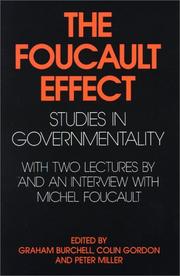 Cover of: The Foucault effect: studies in governmentality : with two lectures by and an interview with Michel Foucault