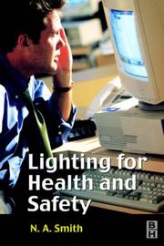 Cover of: Lighting for Health and Safety | N. A. Smith