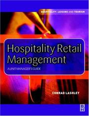 Hospitality Retail Management (Hospitality, Leisure and Tourism) by Conrad Lashley