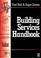 Cover of: Building Services Handbook