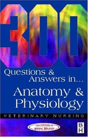 Cover of: 300 Questions and Answers in Anatomy and Physiology for Veterinary Nurses | CAW