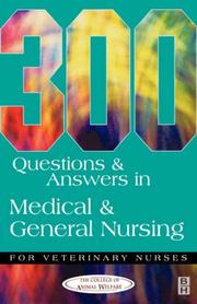 Cover of: 300 questions and answers in medical and general nursing for veterinary nurses