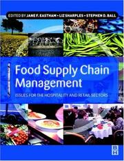 Cover of: Food Supply Chain Management: issues for the hospitality and retail sectors