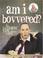 Cover of: Am I Bovvered?