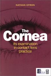 Cover of: The cornea: its examination in contact lens practice