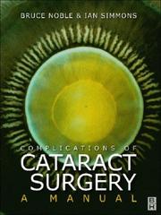 Cover of: Complications of cataract surgery: a manual