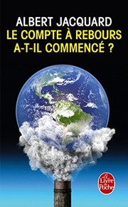 Cover of: Le Compte À Rebours A-T-Il Commencé ? by Albert Jacquard