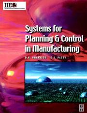 Systems for planning and control in manufacturing by David K. Harrison