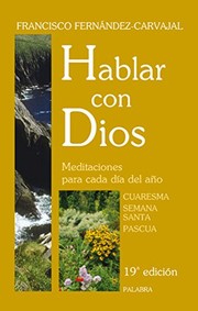 Cover of: Hablar con Dios. Tomo II by Francisco Fernández-Carvajal, Marta Tapias Merino