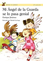 Cover of: Mi Ángel de la Guarda se lo pasa genial
