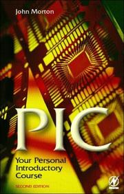 Cover of: PIC: Your Personal Introductory Course, Second Edition (IDC Technology)