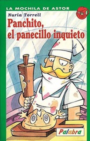 Cover of: Panchito, el panecillo inquieto