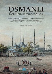 Cover of: Osmanlı üzerine konuşmalar